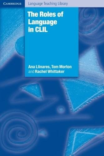 The Roles of Language in CLIL
