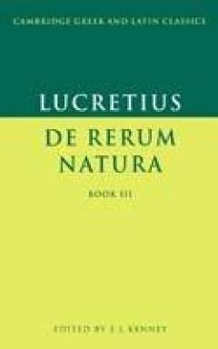 Lucretius: De Rerum Natura Book 3