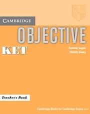 Objective KET (Teacher&#039;s Book)