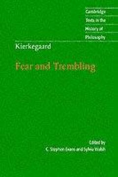 Kierkegaard: Fear And Trembling