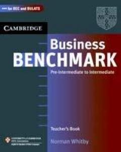 Business Benchmark Pre-intermediate to Intermediate Teacher's Resource Book