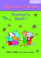Hippo And Friends 1 Teacher&#039;s Book