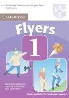 Cambridge Young Learners English Tests Flyers 1 Student Book