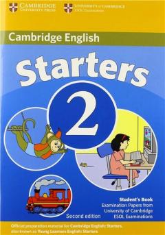 Cambridge Young Learners English Tests Starters 2 Student's Book