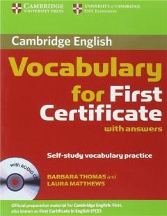 Cambridge Vocabulary for First Certificate with Answers and Audio CD