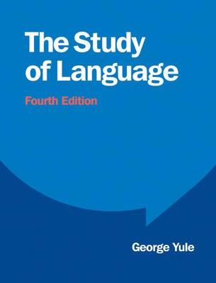 the study of language by george yule 6th edition