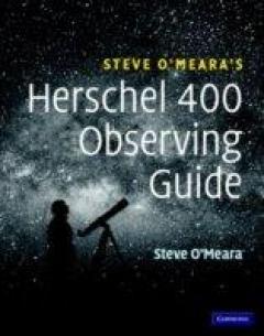 The Steve O'meara's Herschel 400 Observing Guide