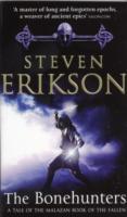 The Bonehunters - Steven Erikson