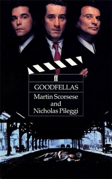 Goodfellas (based on the book Wiseguy by Nicholas Pileggi)