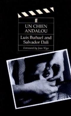 Un Chien Andalou - Luis Bunuel and Salvador Dali