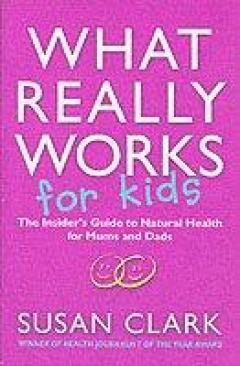 What Really Works For Kids