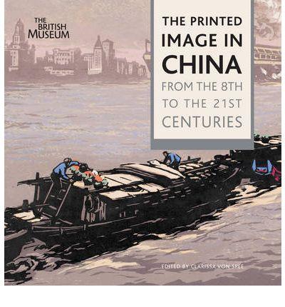 The Printed Image in China: From the 8th to the 21st Centuries