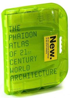 The Phaidon Atlas of 21st Century World Architecture