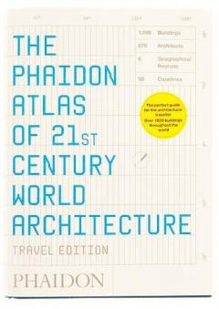 Phaidon Atlas of 21st Century World Architecture