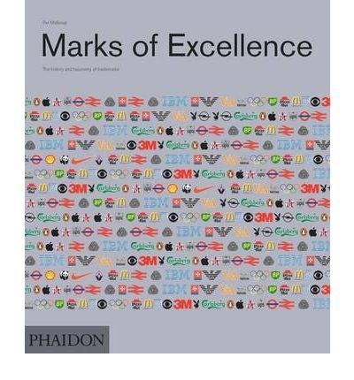 Marks of Excellence: The Development and Taxonomy of Trademarks 