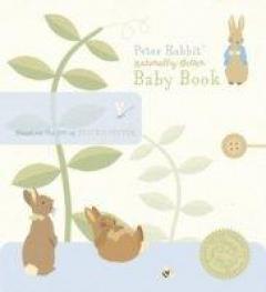 Peter Rabbit Naturally Better Baby Book