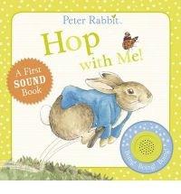 Peter Rabbit: Hop with Me! - Beatrix Potter