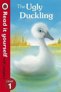 The Ugly Duckling - Read it yourself with Ladybird - Level 1
