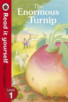 The Enormous Turnip: Read it Yourself with Ladybird: Level 1