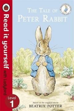 The Tale of Peter Rabbit - Read it Yourself with Ladybird: Level 1