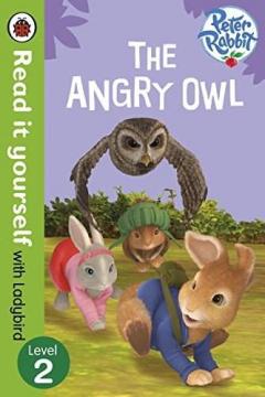 Peter Rabbit - The Angry Owl - Read it yourself with Ladybird - Level 2