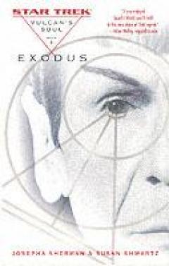Vulcan's Soul. Exodus