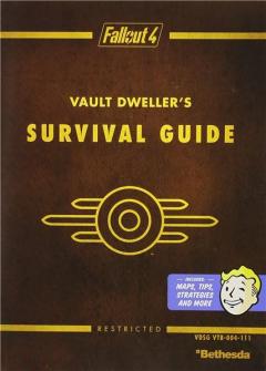 Fallout 4 Vault Dweller's Survival Guide