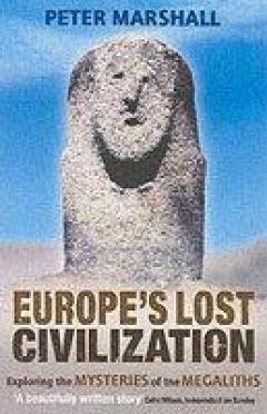 Europe's Lost Civilization