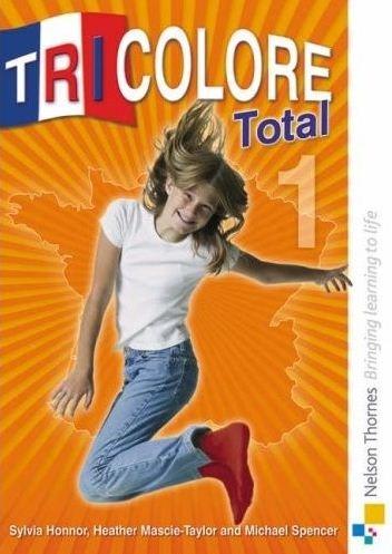 Tricolore Total 1: Student&#039;s Book
