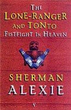 Lone Ranger And Tonto Fistfight In Heaven