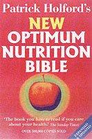 Patrick Holford&#039;s New Optimum Nutrition Bible