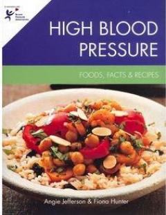High Blood Pressure: Foods, Facts & Recipes