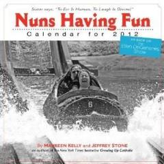 Nuns Having Fun 2012 Calendar (Wall Calendar) 