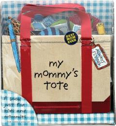 My Mommy's Tote