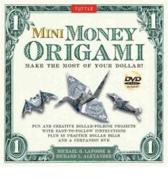 Mini Money Origami Kit Michale G. LaFosse