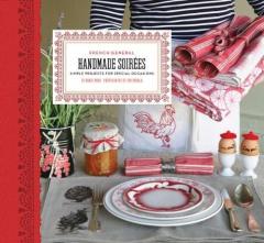 French General: Handmade Soirees