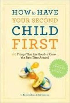 How to Have Second Child First
