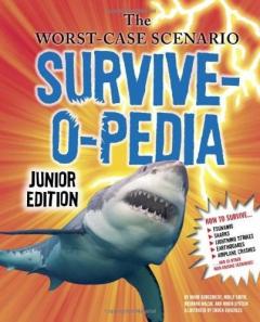 The Worst-Case Scenario Junior Survive-o-Pedia