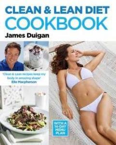 Clean & Lean Diet Cookbook