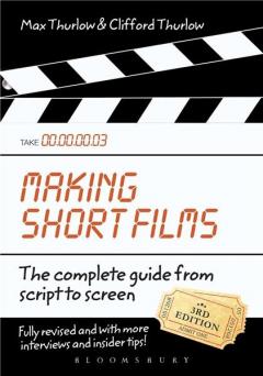 Coperta cărții Making Short Films, Third Edition