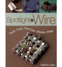 Spotlight on Wire