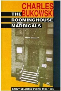 The Roominghouse Madrigals: Selected Poems, 1946-66