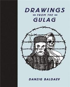 Drawings from the Gulag