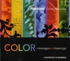 Color, Messages And Meanings