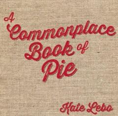 A Commonplace Book of Pie