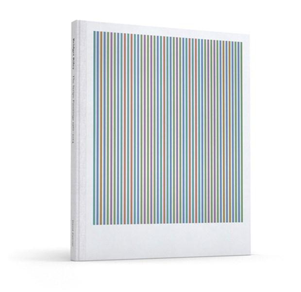 Bridget Riley: The Stripe Paintings 1961-2014