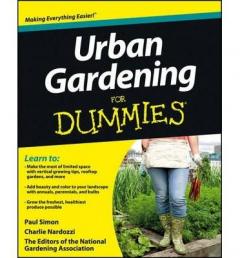 Urban Gardening For Dummies