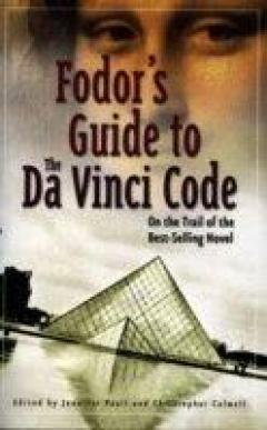 Fodor's Guide To The Da Vinci Code