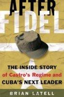 Latell After Fidel - Brian Latell