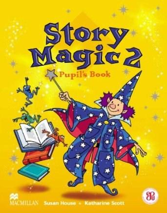 Story Magic 2: Pupil&#039;s Book